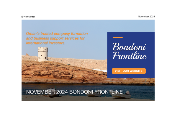 Bondoni Frontline November 2024 – Oman’s Revitalised Investment Era!