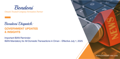 Important IBAN Reminder: IBAN Mandatory for All Domestic Transactions in Oman – Effective July 1, 2025