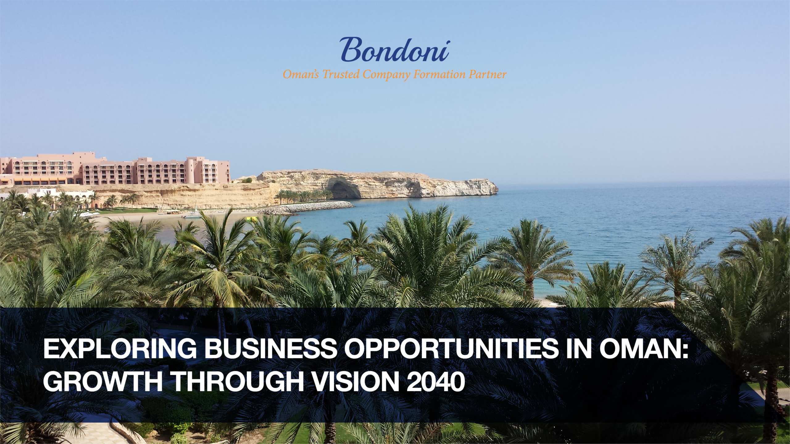 Exploring Business Opportunities in Oman: Growth Through Vision 2040
