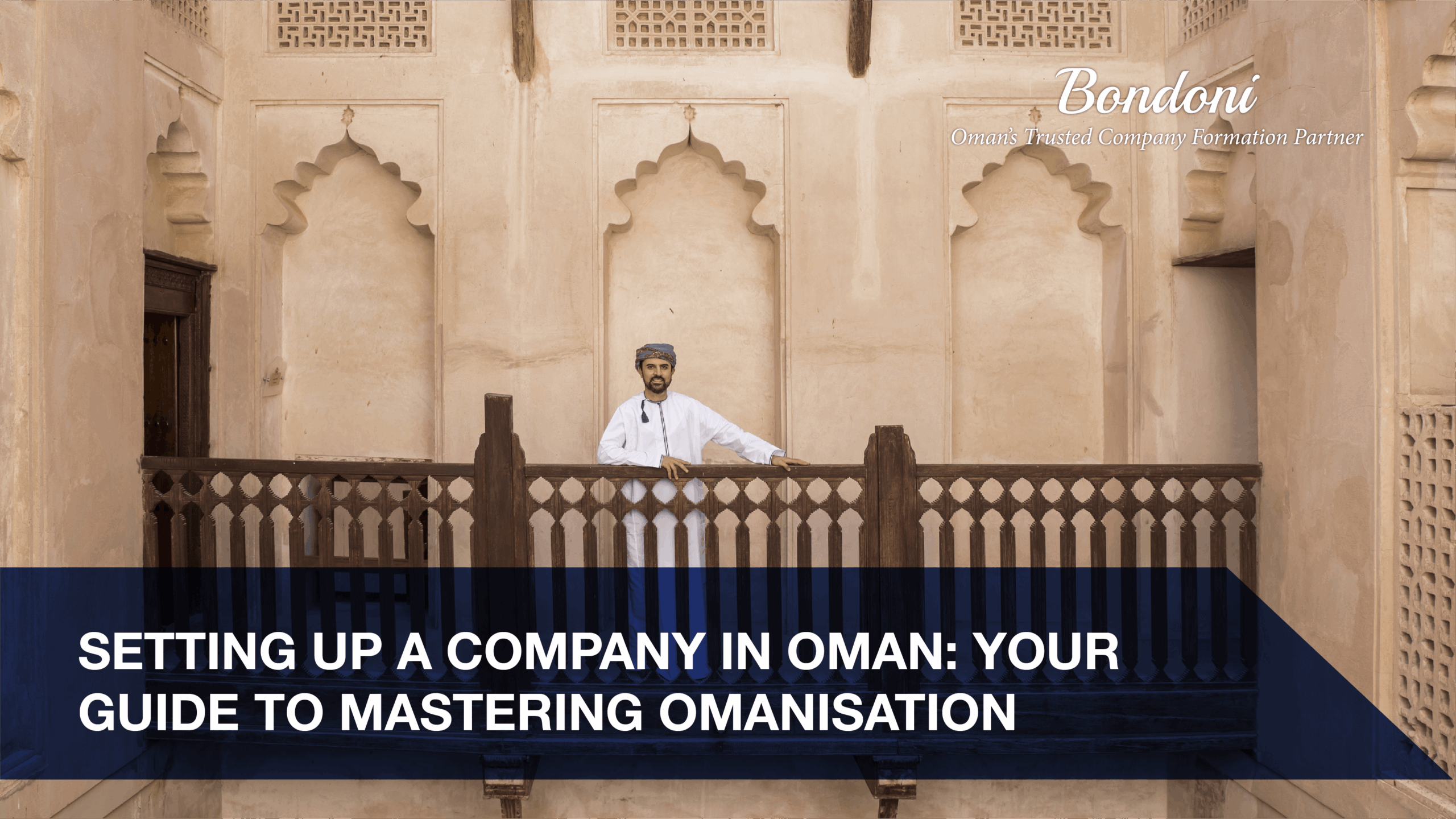 Setting Up a Company in Oman: Your Guide to Mastering Omanisation