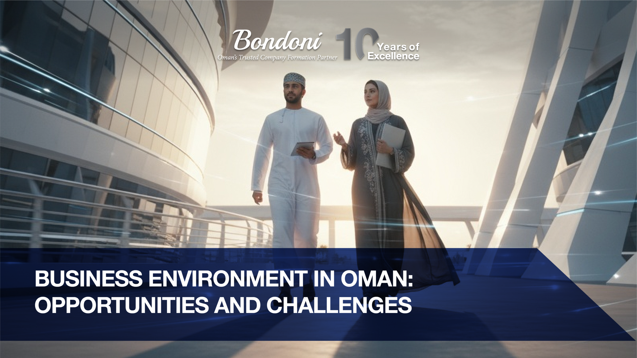 Business Environment in Oman: Opportunities and Challenges