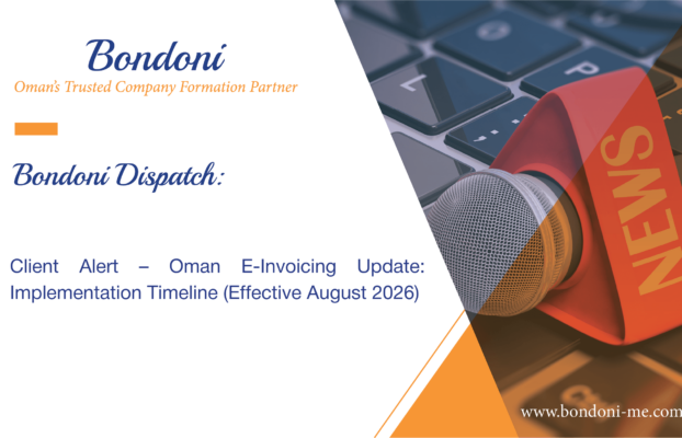 Client Alert – Oman E-Invoicing Update: Implementation Timeline (Effective August 2026)