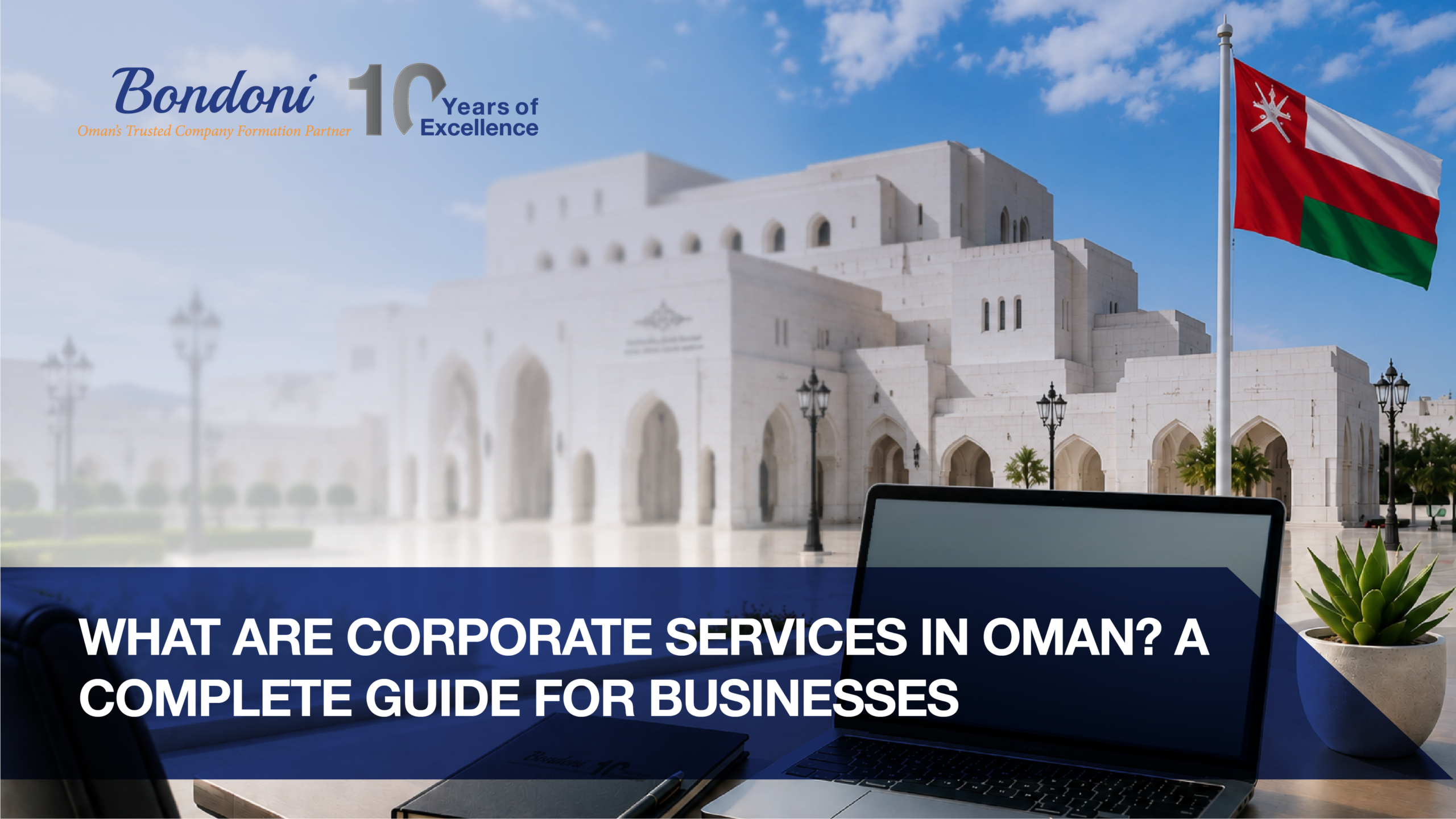 What Are Corporate Services in Oman? A Complete Guide for Businesses