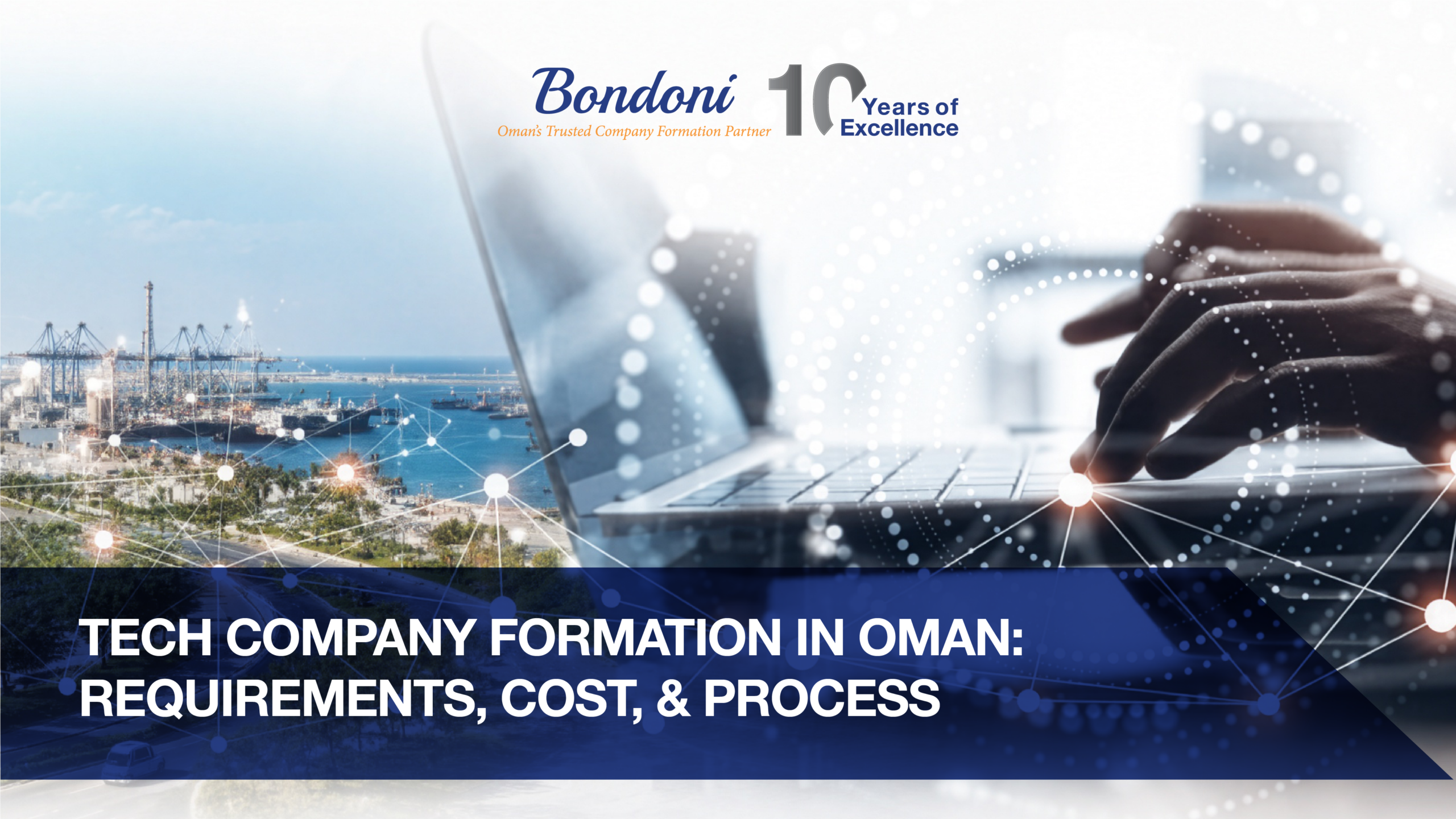 Tech Company Formation in Oman: Requirements, Cost & Process