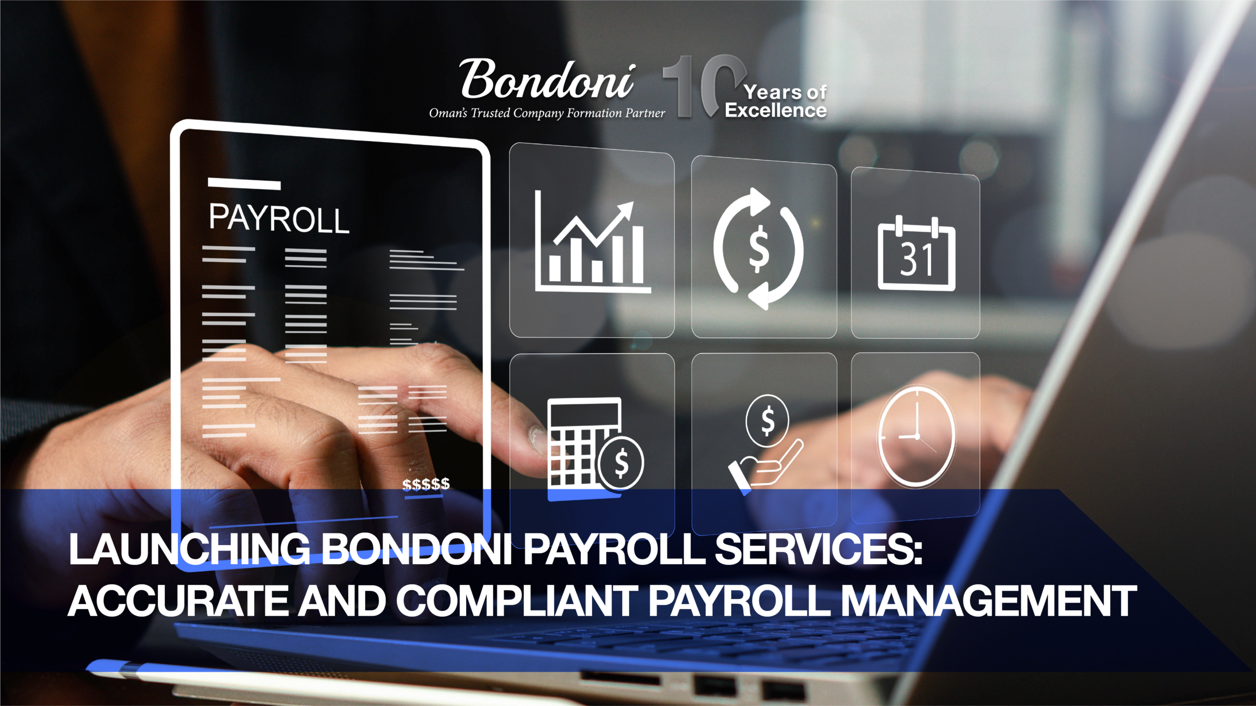 Launching Bondoni Payroll Services: Accurate and Compliant Payroll Management