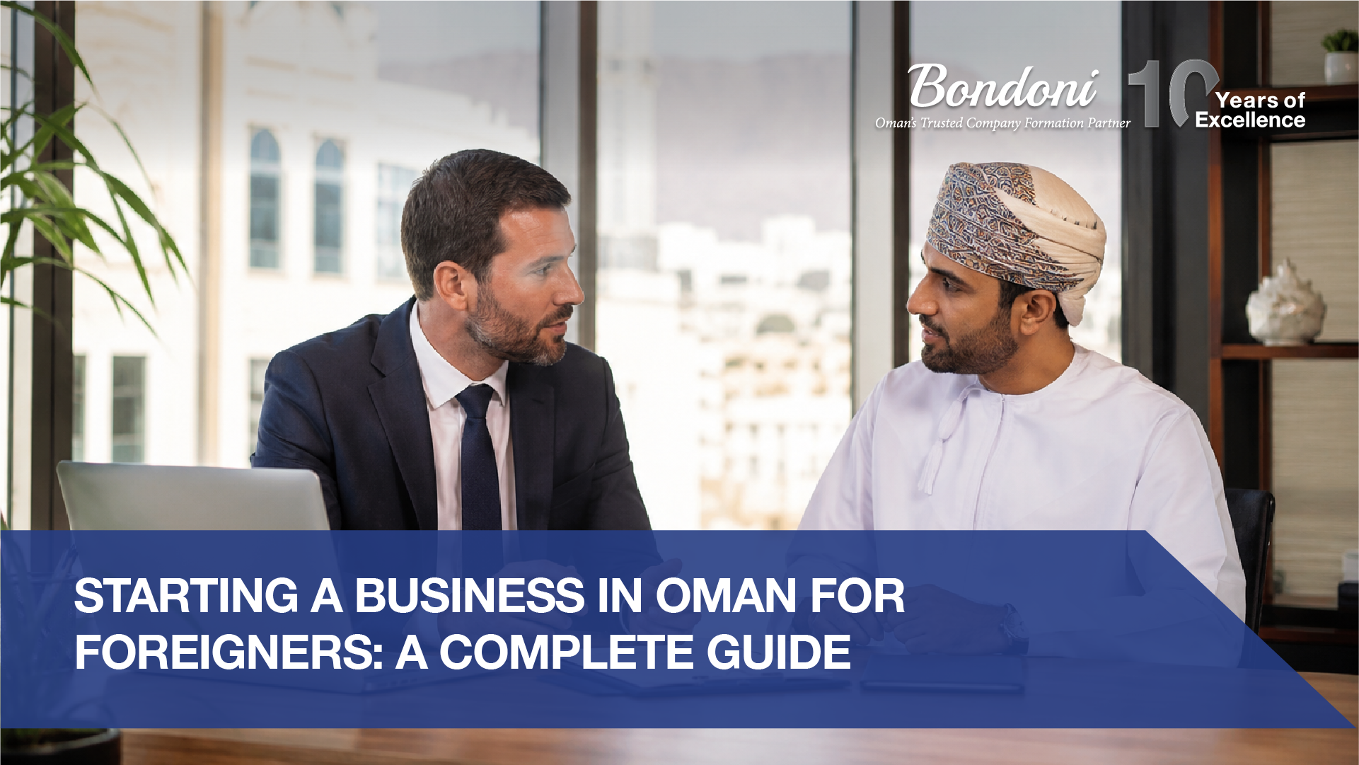 Starting a Business in Oman for Foreigners: A Complete Guide